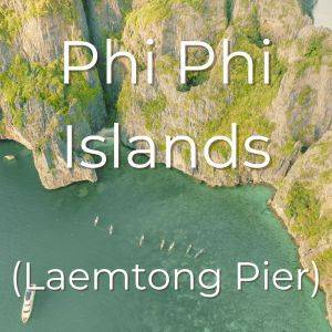 Phi Phi Islands - Laemtong Pier - Banner