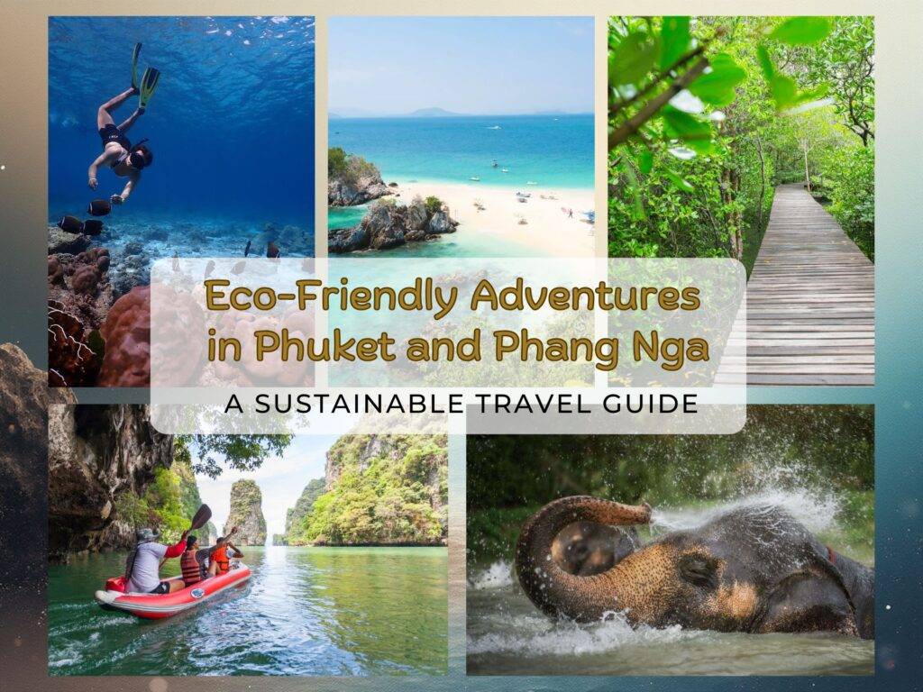Pic - Eco-Friendly Adventures in Phuket and Phang Nga